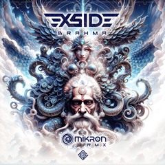 X-Side - Brahma ( Omikron RMX ) | Out Now