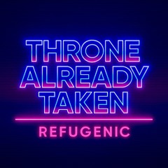Throne Already Taken