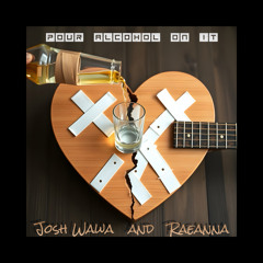 Pour Alcohol On It (feat. RaeAnna)