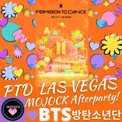 BTS (방탄소년단)PTD Las Vegas AFTERPARTY_MOJOCK LIVE IN THE MIX!💥🔥