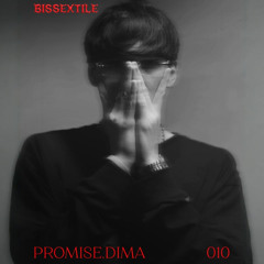 Bissextile 010: PROMISE.DIMA