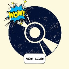 & Mixs - Lives