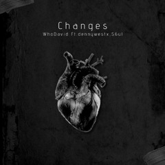 Changes