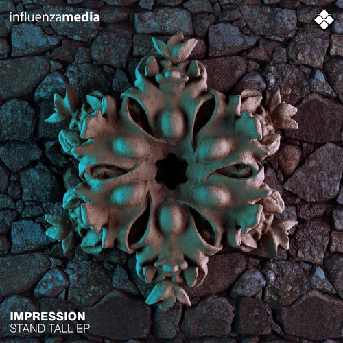 INFLUENZA 253 // Impression - Stand Tall EP