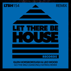 Go The Mile (Dancing) (Hatiras Remix)