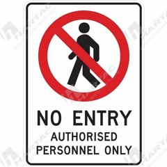 No Entry prod by.  Bokonon