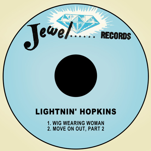 Stream Lightnin' Hopkins Listen to Wig Wearing Woman playlist online