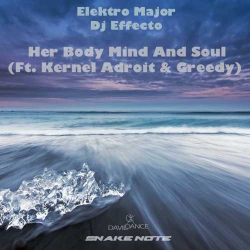 Stream Elektro Major Listen To Her Body Mind And Soul Playlist Online For Free On Soundcloud 