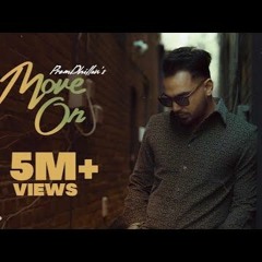 Move On Prem Dhillon