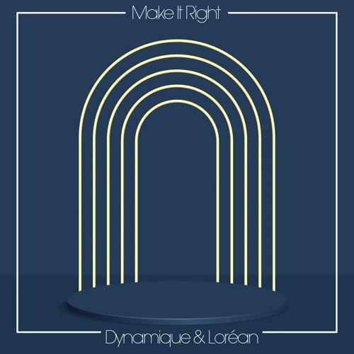 Dynamique & Loréan - Make It Right