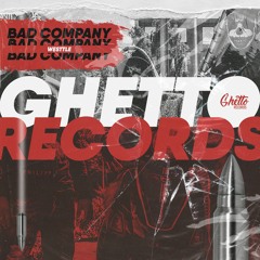 Westtle - Bad Company