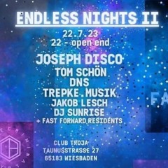 Tom Schön - Endless Nights II - Club Troja Wiesbaden 22-07-2023