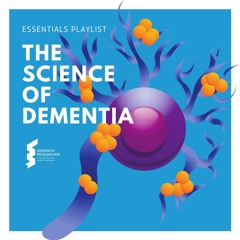 The Science of Dementia