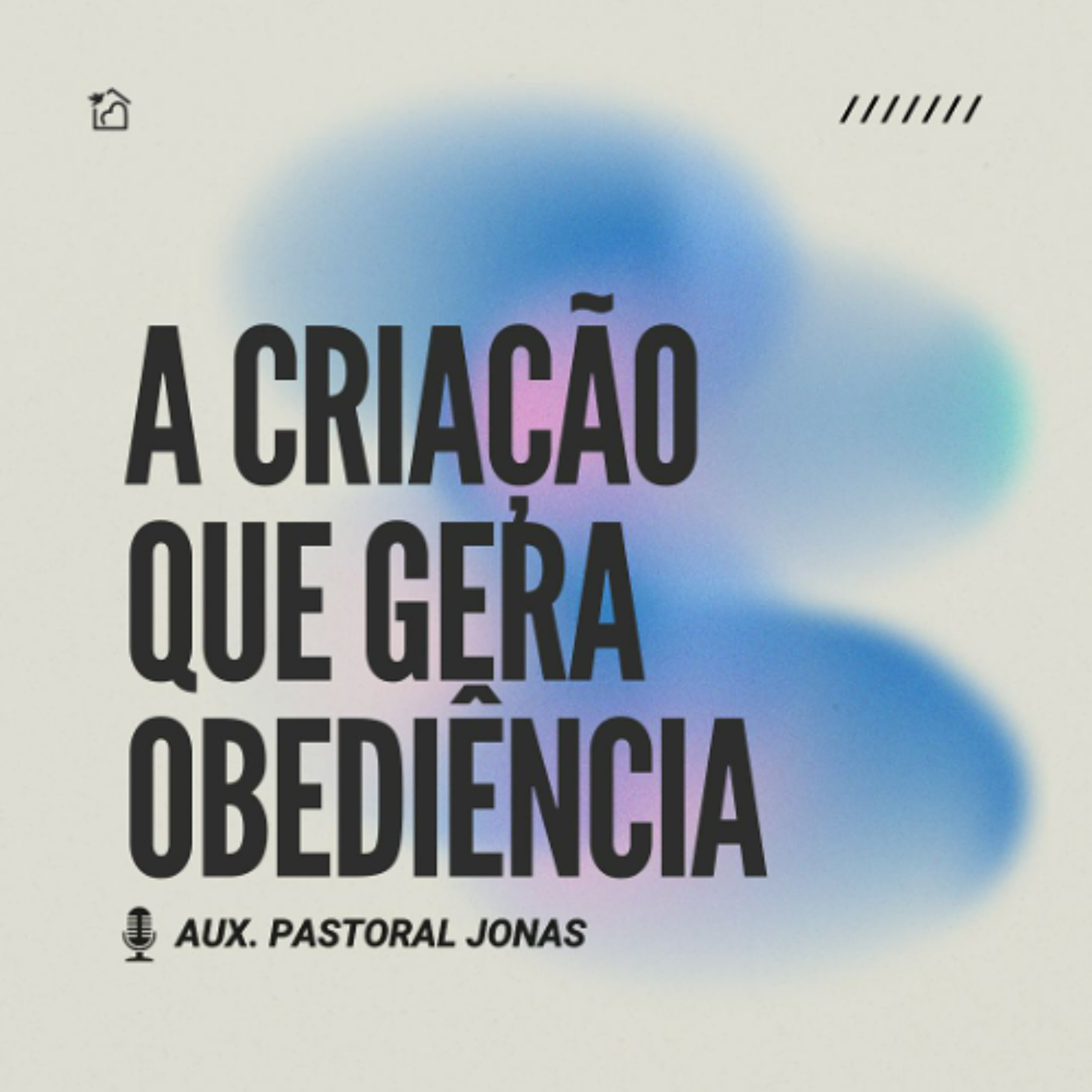 A Criação que Gera Obediência - Auxiliar Pastoral Jonas 26/04/2026 episode artwork