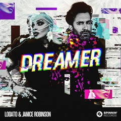 LODATO & Janice Robinson - Dreamer