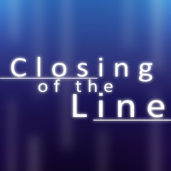 Closing Of The Line