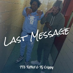 TTS TANA & TG Flockaa — Last Message
