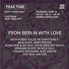 Best of Peak Time: From Berlin With Love with Alec Empire, Anja Huwe, Thomas Fehlmann