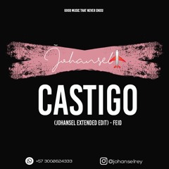 Castigo (Johansel Extended Edit) - Feid - 090 bpm