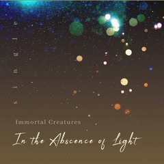Absence of Light
