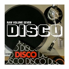 DISCO Raw Volume Seven