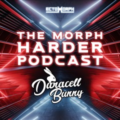 The Morph Harder Podcast: Episode 09 - DURACELL BUNNY