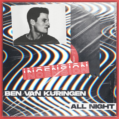 Ben Van Kuringen - All Night