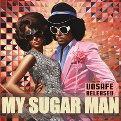 My Sugar Man (Radio Edit)