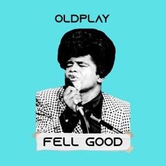 Feel Good Ft. James Brow (Extended MIX)by Oldplay