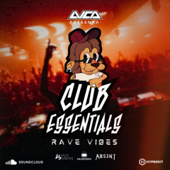 CLUB ESSENTIALS - Rave Vibes