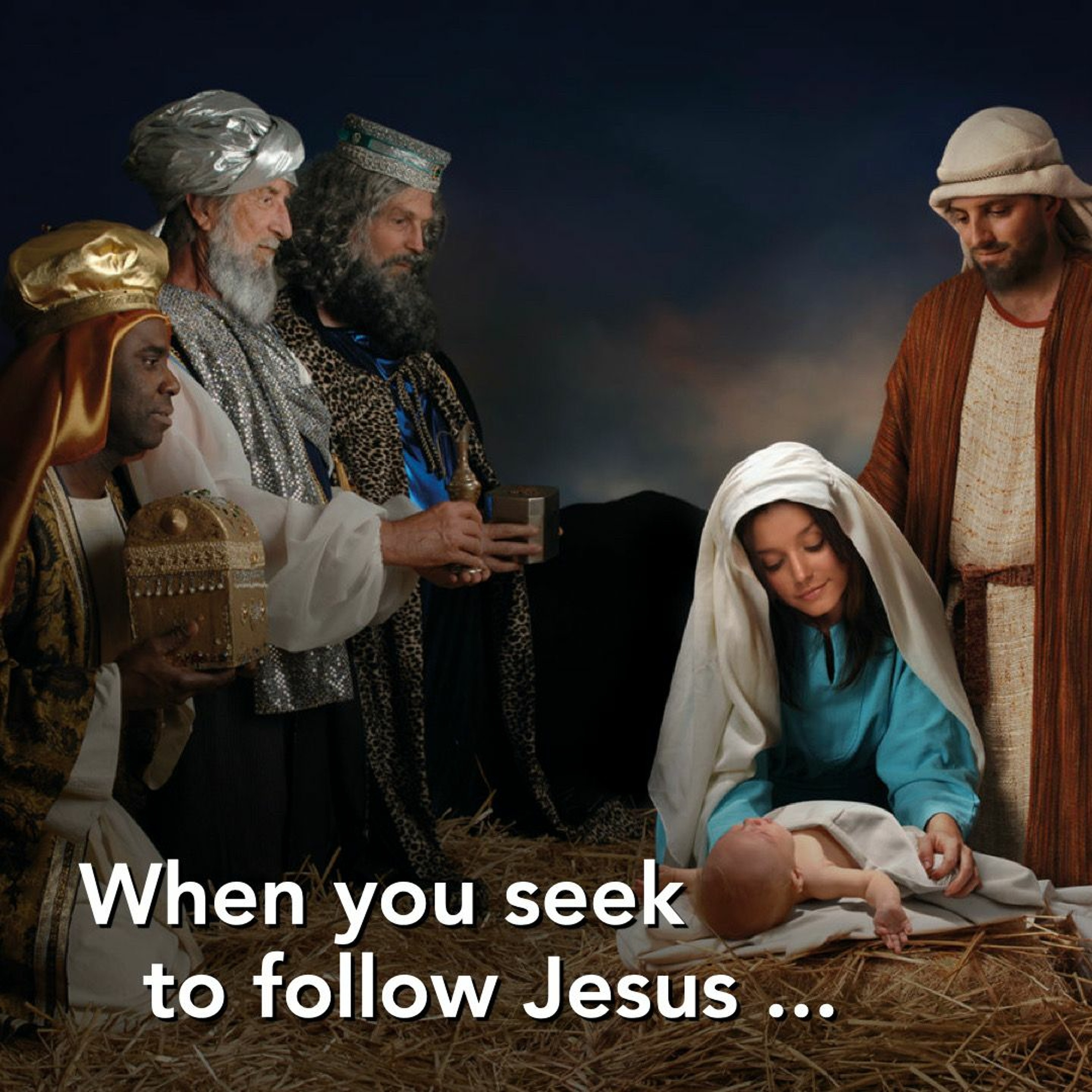 12-26-21 When You Seek To Follow Jesus