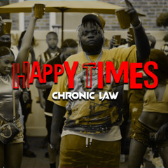 Chronic Law - Happy Times