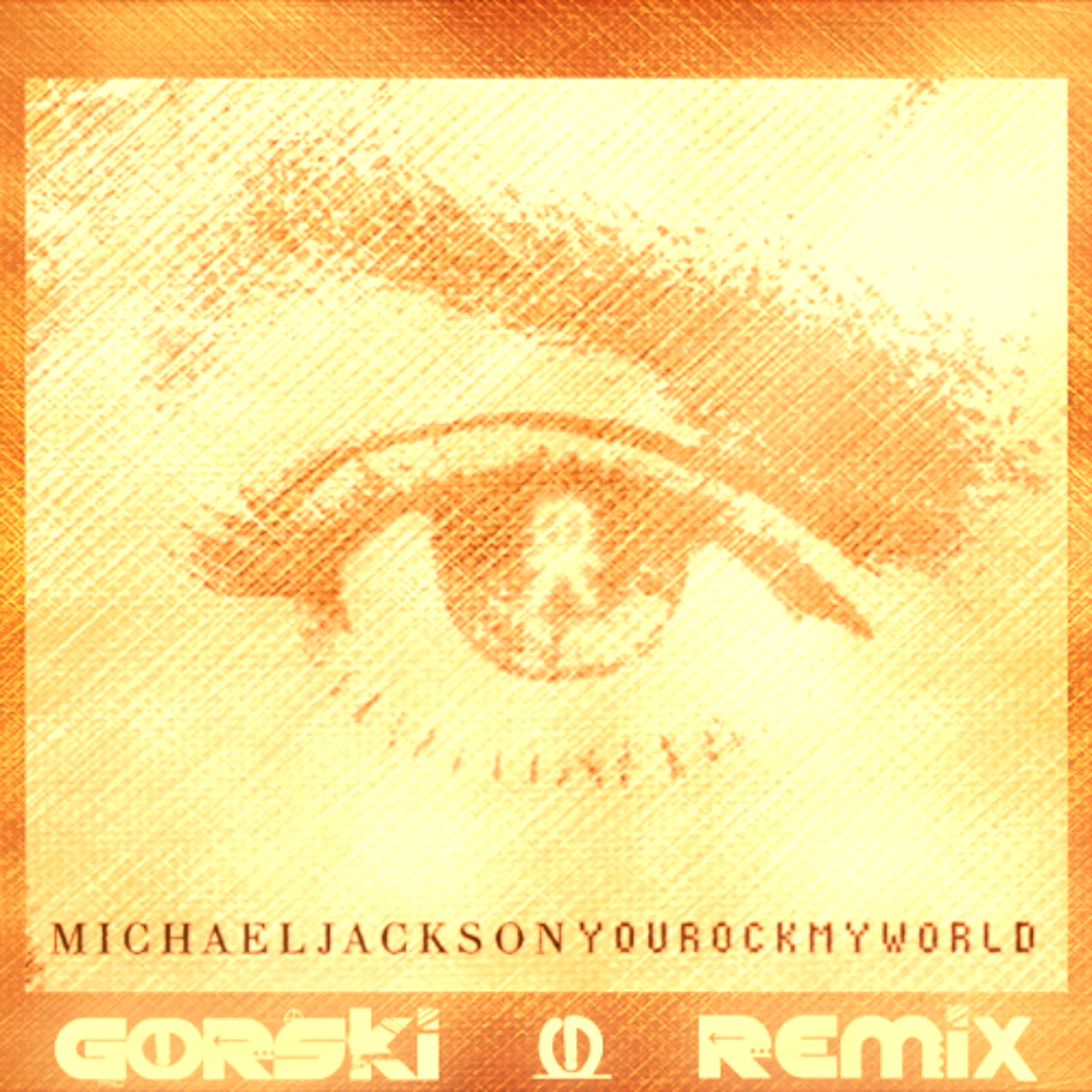 Michael Jackson - You Rock My World   (GORSKi Remix 2026) episode artwork
