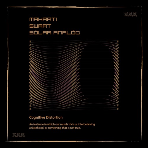 PREMIERE: Maharti & Solar Analog - Cognitive Distortion