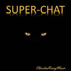 Henri Super-Chat (Beta version)