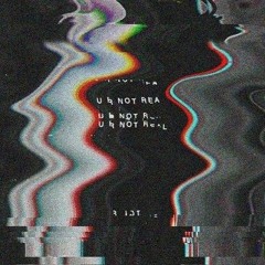 A N X / E T Y   U R   N O T   R E A L  # 0 0 1 -   G  R  X  L  7