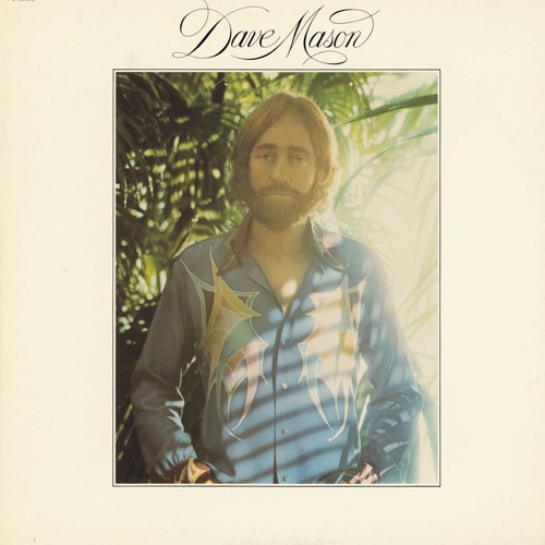 Stream Dave Mason | Listen to Dave Mason playlist online for free on ...