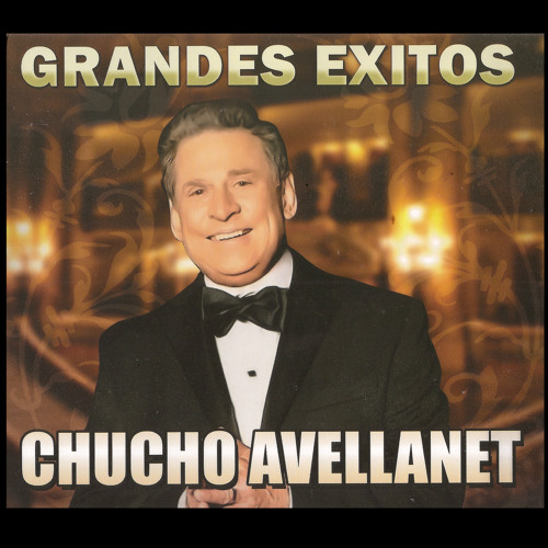 Stream Chucho Avellanet Listen To Grandes Exitos Playlist Online For