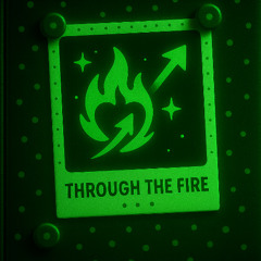 Through the Fire