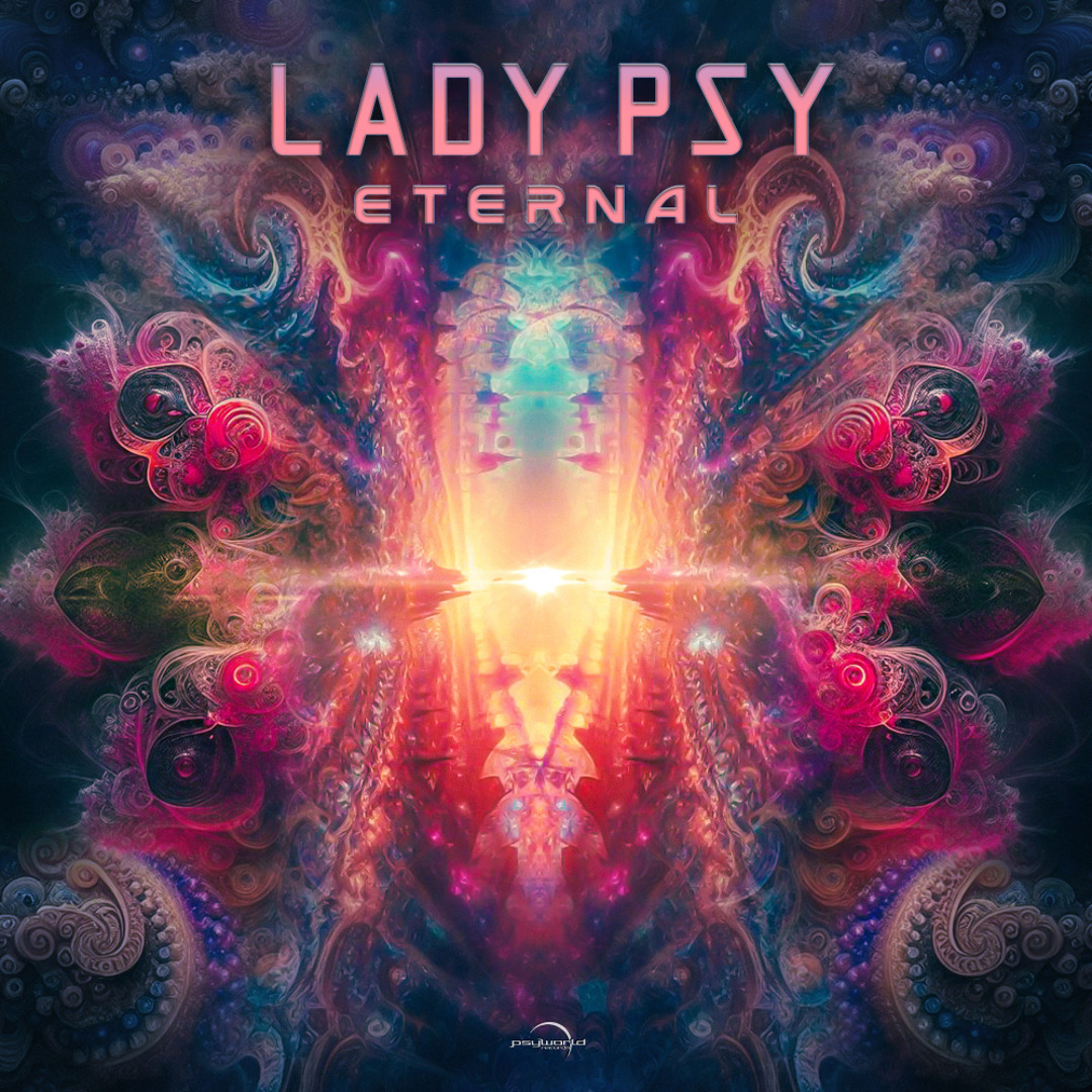 Stream Eternal by PsyWorld Records | Listen online for free on SoundCloud