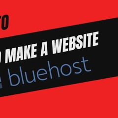 How To Make A Website On Bluehost