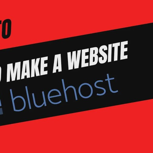 How To Make A Website On Bluehost
