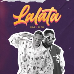 Lalata Ft Cele