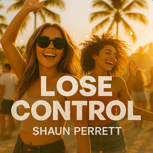 Shaun Perrett - Lose Control (Official Radio Edit)