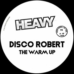 Disco Robert - The Warm Up