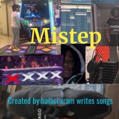 (Mistep)-haiasi xram writes songs