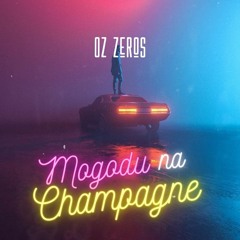 Mogodu na Champagne feat. Tazia