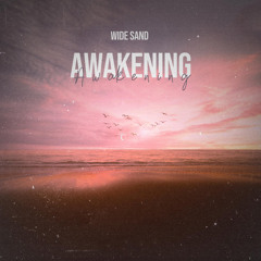 Awakening