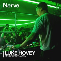 Luke Hovey | Nerve (Live from Melbourne/Naarm) 26.04.2024