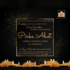 PIRKE ABOT 18- PEREK 1- MISHNA 12- PERSIGUE LA PAZ